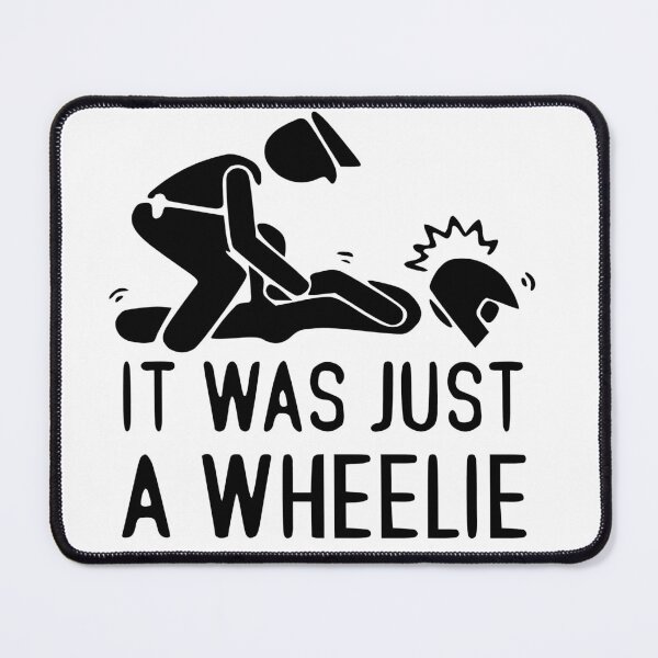 Item preview, It Was Just A Wheelie, Officer © WhiteTigerLLC.Com #USAPatriotGraphics designed and sold by WhiteTigerLLC.