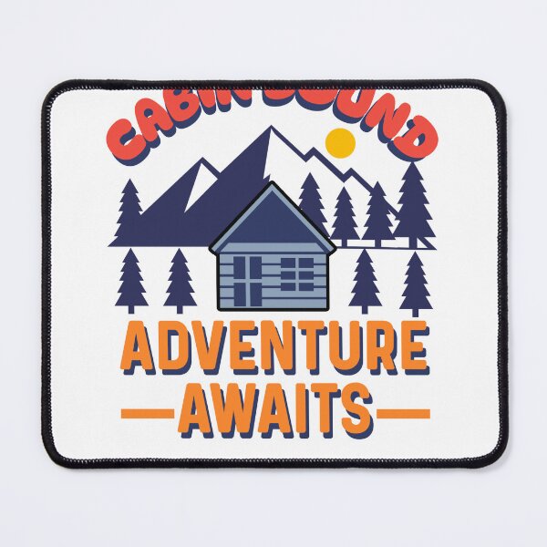 Item preview, Cabin Bound Adventure Awaits - Woods Forest Outdoors designed and sold by Sunserize Designs.