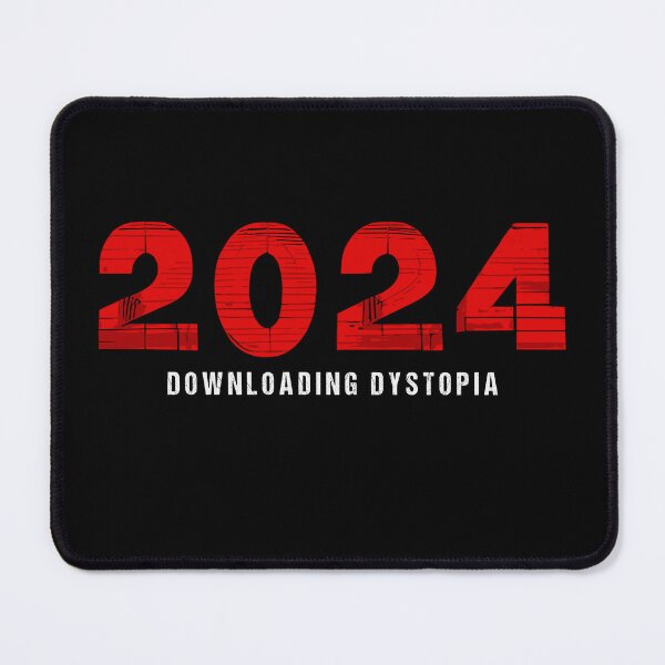 Item preview, Download Dystopia Today, Orwell 1984 to 2024 Doublethink App, Dystopian Living designed and sold by EmblemThreads.