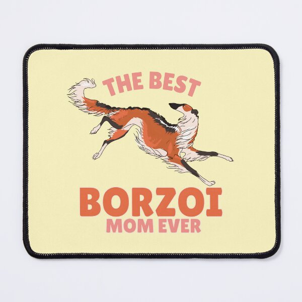 Item preview, The Best Borzoi Mom ever designed and sold by Iluvmygreyhound.
