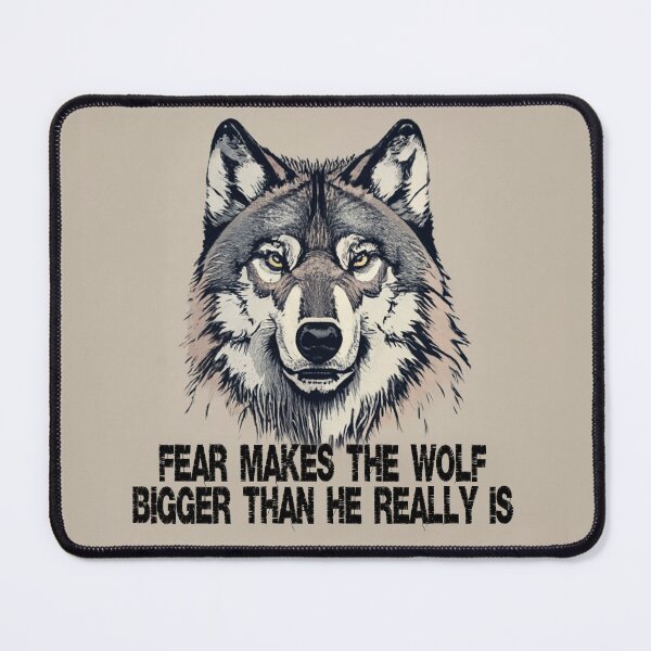 Item preview, Fear makes the wolf bigger then he really is designed and sold by Scorpion Creative.