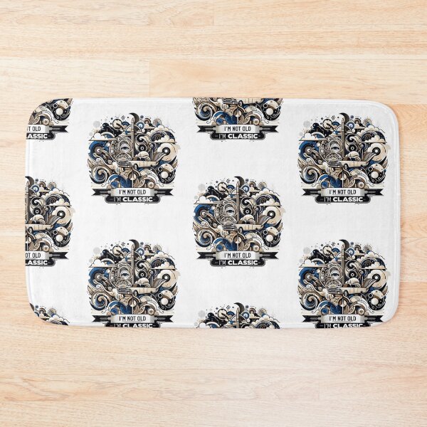 Item preview, I m not Old i m Classic designed and sold by ArtFeverShop.