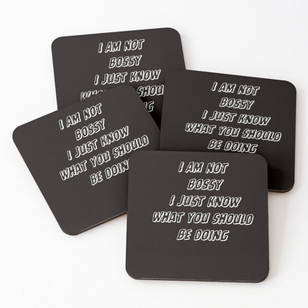 Item preview,  I Am Not Bossy I Just Know What You Should Be Doing Funny designed and sold by BYTRINOOO.