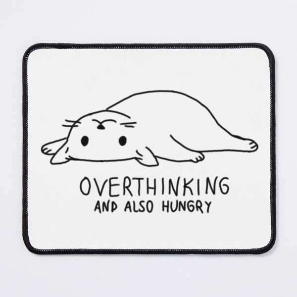 Item preview, overthinking&hungry designed and sold by aishiterumo.