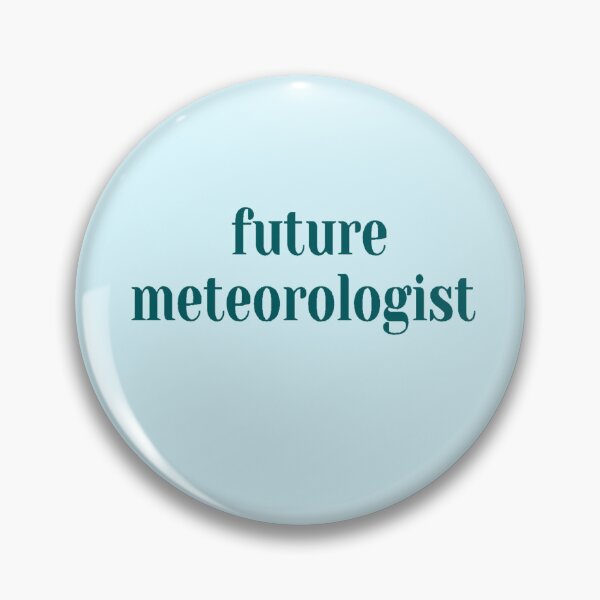 Item preview, Future Meteorologist in Blue/Turquoise designed and sold by Lightning Strike Designs.