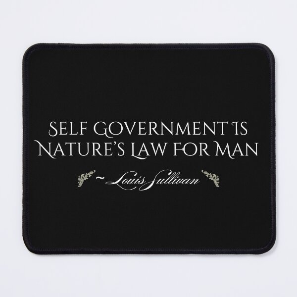 Item preview, Architecture Nature's Law For Man Louis Sullivan Quote Design designed and sold by EarthArtDesigns.