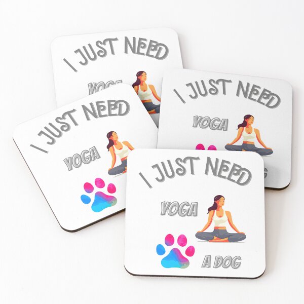 Item preview, I Just Need Yoga And a Dog 2 designed and sold by Psycho-Crazy.