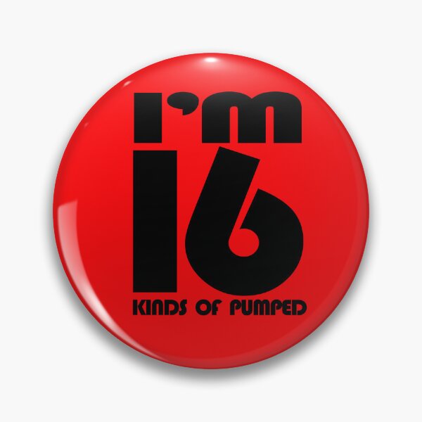 Item preview, I'M 16 KINDS OF PUMPED designed and sold by Joseph Picard.
