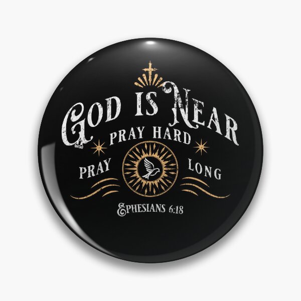 Item preview, GOD IS NEAR Pray Hard and Long designed and sold by ej-sulu.