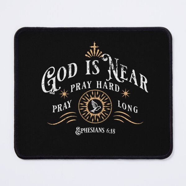 Item preview, GOD IS NEAR Pray Hard and Long designed and sold by ej-sulu.