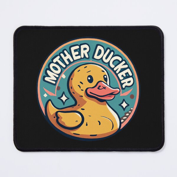 Item preview, Mother Ducker designed and sold by MillenniumDrip.