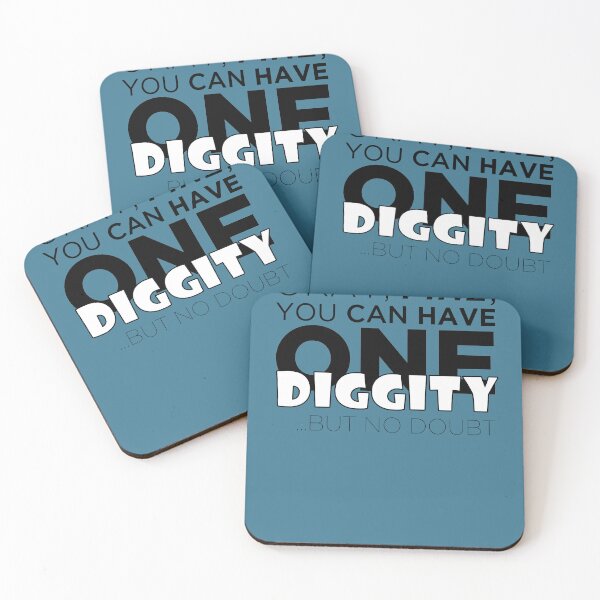 Item preview, Okay, Fine, You Can Have ONE DIGGITY ... but no doubt. designed and sold by superjennifer.