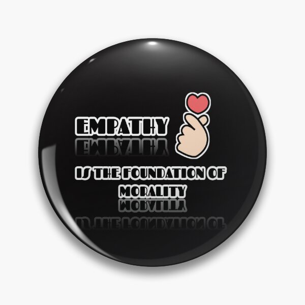 Item preview, Empathy is the foundation of morality designed and sold by Aiyinyangart.