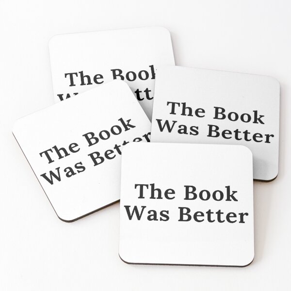 Item preview, The Book Was Better - Simple Black Text designed and sold by TheKnightWriter.