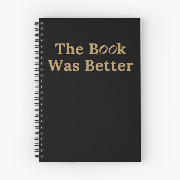 Item preview, The Book Was Better - Ring Version designed and sold by TheKnightWriter.