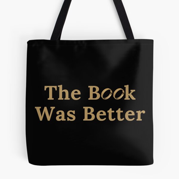 Item preview, The Book Was Better - Ring Version designed and sold by TheKnightWriter.