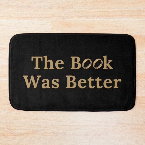 Item preview, The Book Was Better - Ring Version designed and sold by TheKnightWriter.