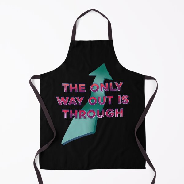 Item preview, The only way out is through designed and sold by DaveDanchuk.