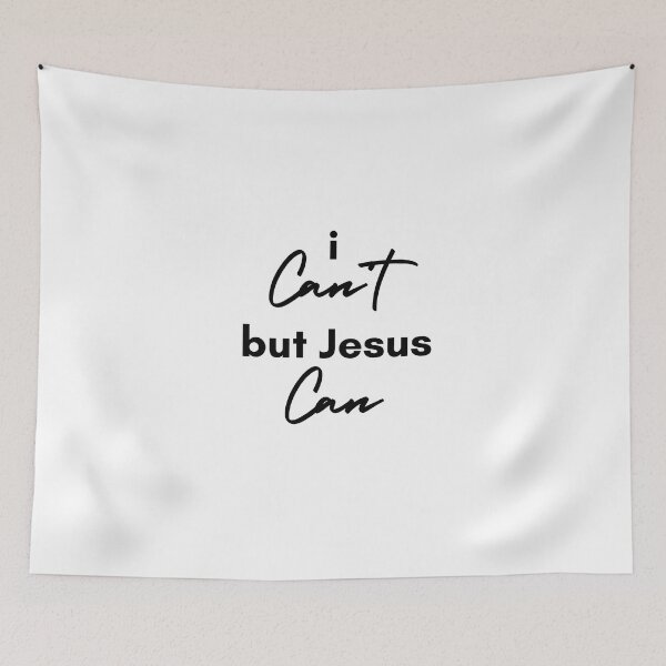Item preview, I can’t but Jesus can designed and sold by seven11photos.