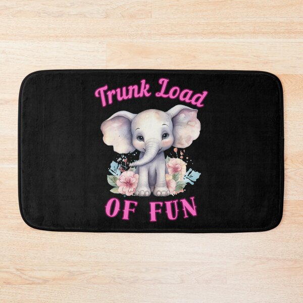 Item preview, Trunk Load Of Fun. elephant saying designed and sold by ElephantVibes.