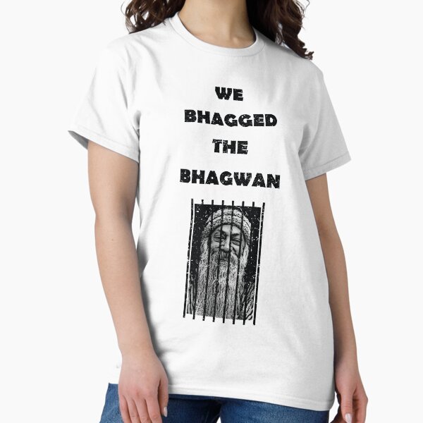 Item preview, We Bhagged The Bhagwan designed and sold by Phantomtollboy.