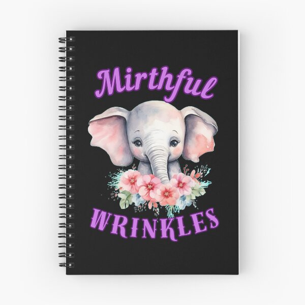 Item preview, Mirthful Wrinkles. elephant quote designed and sold by ElephantVibes.