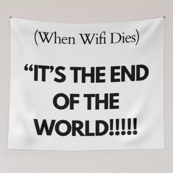 Item preview, When Wifi Dies... designed and sold by WifiJW0526.