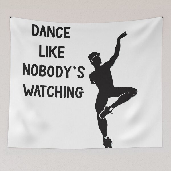 Item preview, Dance Like Nobody's Watching - Tap Dancer Silhouette designed and sold by NiftyWrx.