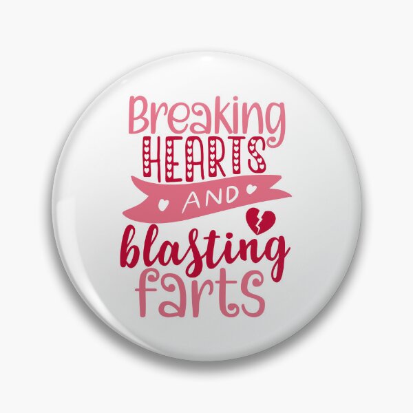 Item preview, Breaking Hearts and blasting farts, kids valentine quote designed and sold by Mani Bindu Vadapalli.