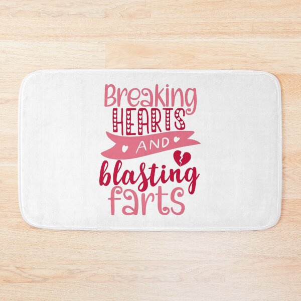 Item preview, Breaking Hearts and blasting farts, kids valentine quote designed and sold by Mani Bindu Vadapalli.