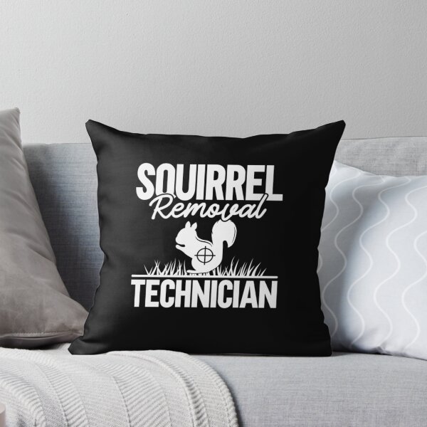 Item preview, Squirrel Removal Technician Funny Squirrel Hunting.png designed and sold by taaddison50.