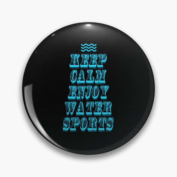 Item preview, Keep Calm Enjoy Water Sports designed and sold by saulmedia.