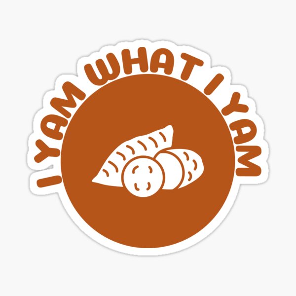 Item preview, I Yam what I Yam designed and sold by Haonice.