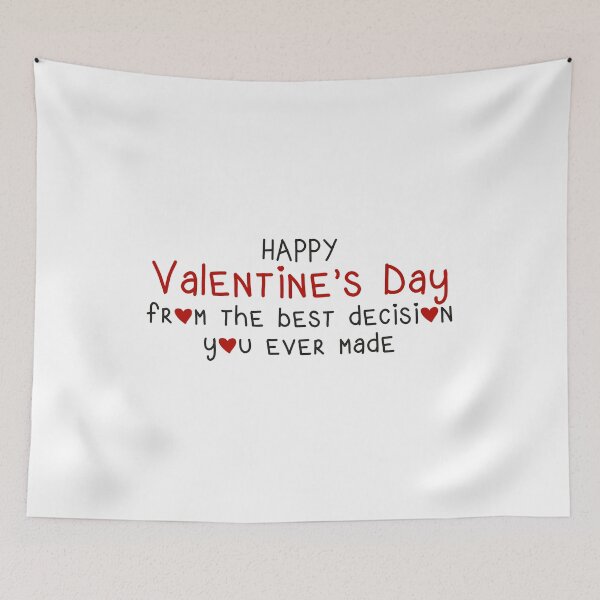 Item preview, Happy Valentine's Day, best decision you ever made designed and sold by sabinako.