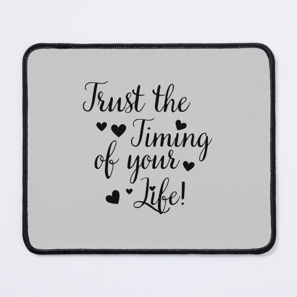 Item preview, Trust the Timing of your Life! designed and sold by Inspired2Live.