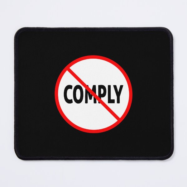 Item preview, Do Not Comply Sign designed and sold by Sachithra Munasinghe.
