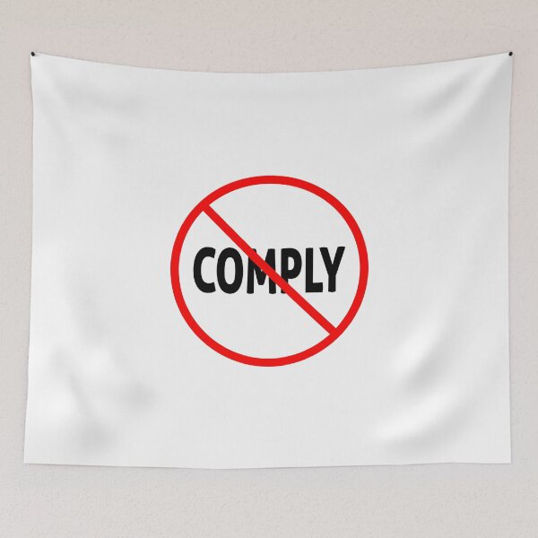 Item preview, Do Not Comply Sign designed and sold by Sachithra Munasinghe.