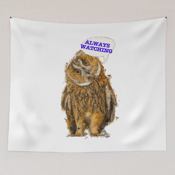 Item preview, Always Watching - Says Wise Owl designed and sold by Michael van der Hoorn.
