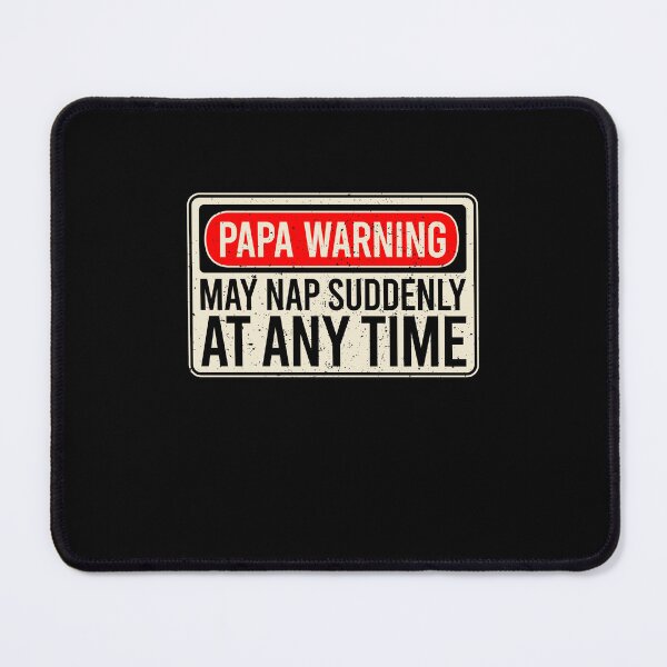 Item preview, Grandpa Warning Sign - May Nap Suddenly At Any Time 3 designed and sold by ruinzahelva.
