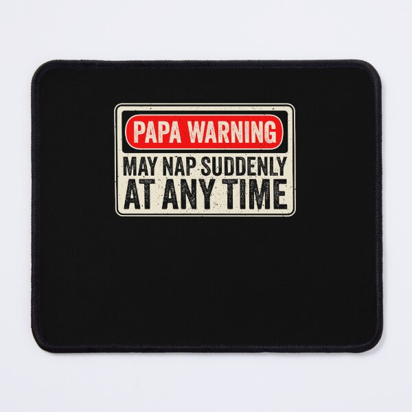 Item preview, Grandpa Warning Sign - May Nap Suddenly At Any Time 4 designed and sold by ruinzahelva.