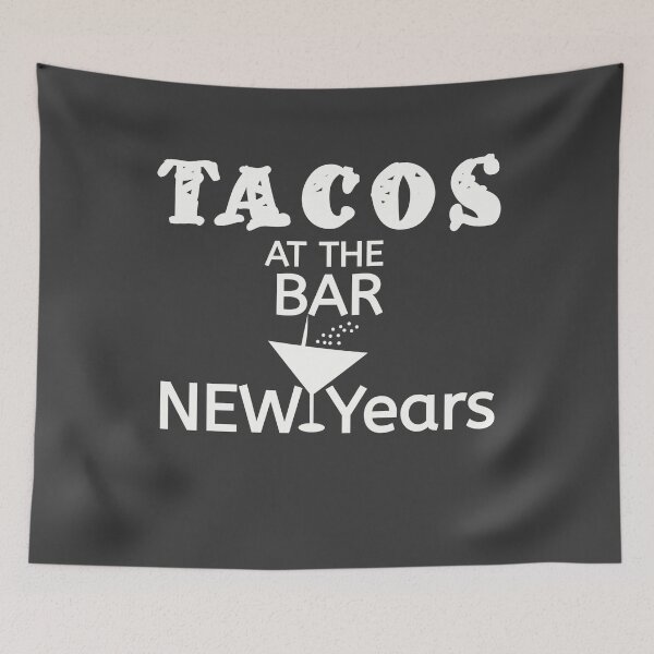 Item preview, Tacos - Happy New Year designed and sold by vibeno1.