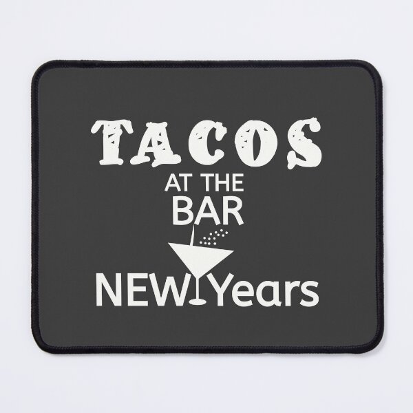 Item preview, Tacos - Happy New Year designed and sold by vibeno1.