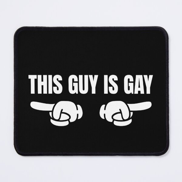 Item preview, THIS GUY IS GAY: Self-Referential Humor Pointing Hand designed and sold by NexaArts.