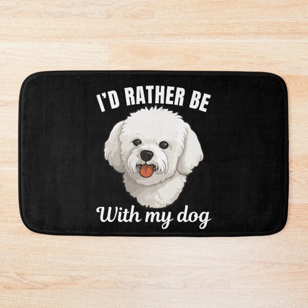 Item preview, I'd rather be with my dog, funny Bichon Frise breed owners or lovers saying  designed and sold by NBSStore.