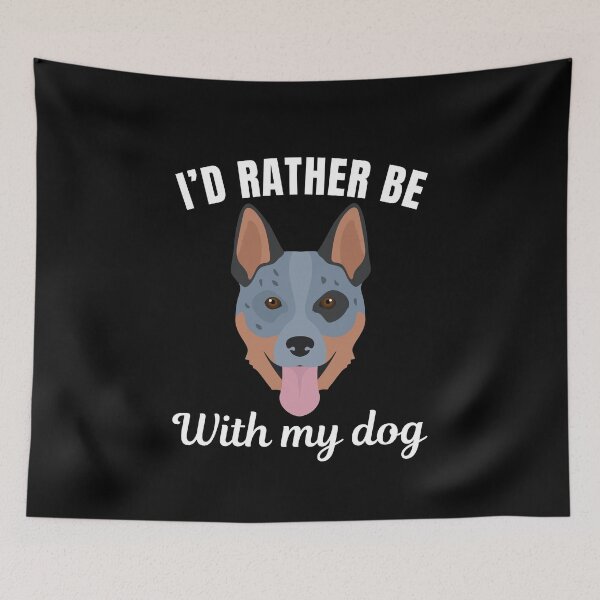 Item preview, I'd rather be with my dog, funny Australian Cattle Dog breed owners or lovers saying  designed and sold by NBSStore.