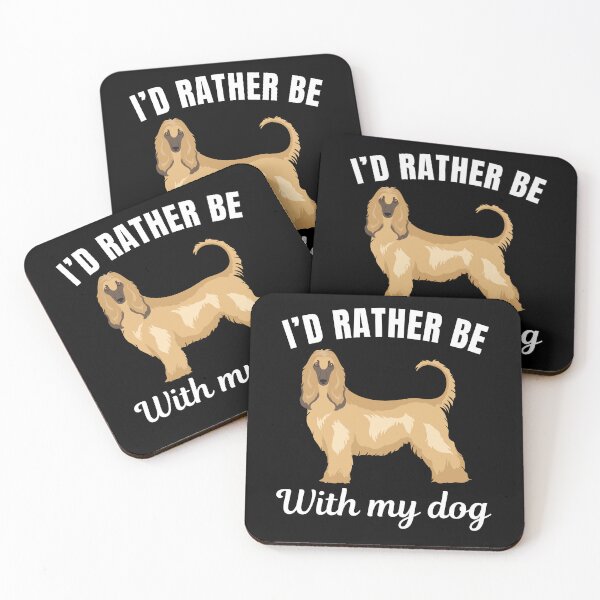 Item preview, I'd rather be with my dog, funny Afghan Hound breed owners or lovers saying  designed and sold by NBSStore.