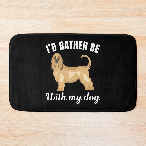 Item preview, I'd rather be with my dog, funny Afghan Hound breed owners or lovers saying  designed and sold by NBSStore.