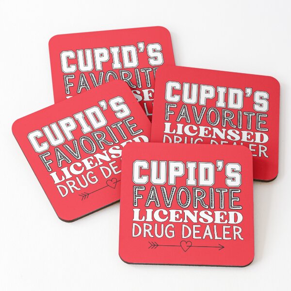 Item preview, Licensed Drug Dealer Valentines Day Cupid's Favorite designed and sold by SunfullyYours.