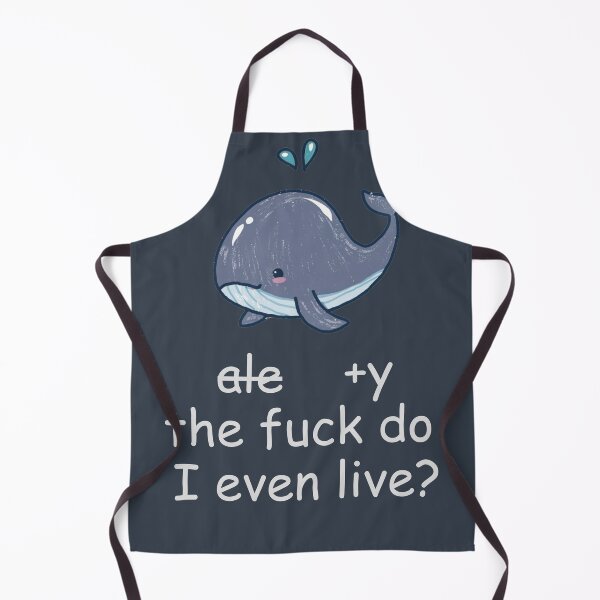 Item preview, Why the fuck do I even live, Cute Whale designed and sold by Cr320.
