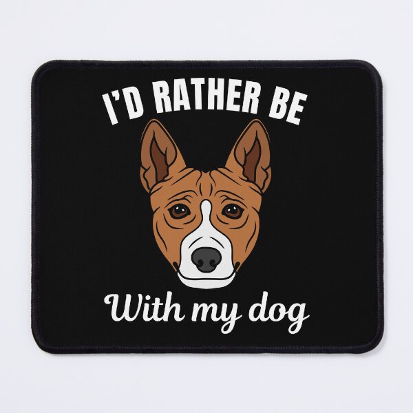 Item preview, I'd rather be with my dog, funny Basenji or African barkless dog breed owners or lovers saying designed and sold by NBSStore.